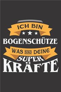 Ich Bin Bogenschütze Was Sind Deine Superkräfte?