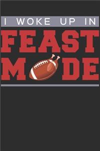 I Woke Up In Feast Mode
