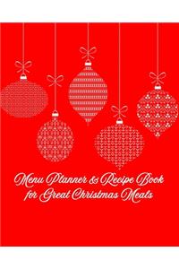 Menu Planner & Recipe Book for Great Christmas Meals