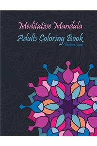 Meditative Mandala Adults Coloring Book