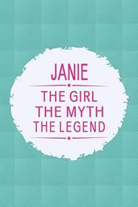 Janie the Girl the Myth the Legend