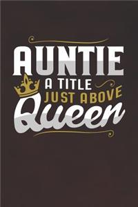 Auntie a Title Just Above Queen