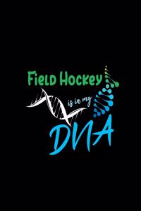 Field Hockey Is in My DNA