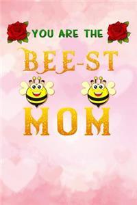 you are the bee-st mom