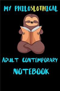 My Philoslothical Adult Contemporary Notebook