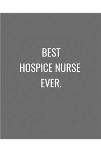 Best Hospice Nurse Ever.