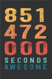 851 472 000 Seconds Awesome