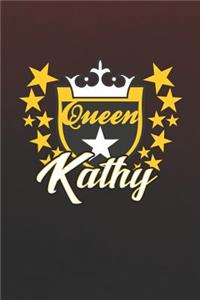 Queen Kathy: First Name Funny Sayings Personalized Customized Names Women Girl Mother's day Gift Notebook Journal