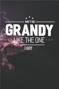 Ain't No Grandy Like The One I Got
