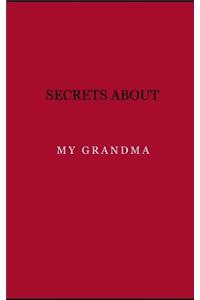 Secrets about my grandma