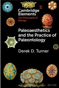Paleoaesthetics and the Practice of Paleontology