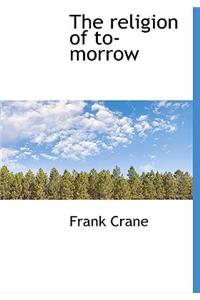 Religion of To-Morrow