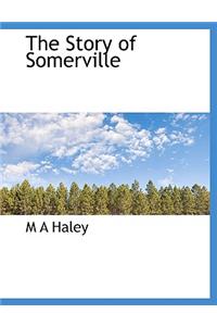 The Story of Somerville