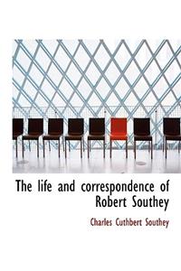 The Life and Correspondence of Robert Southey