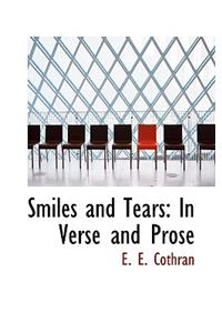 Smiles and Tears