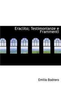 Eraclito; Testimonianze E Frammenti