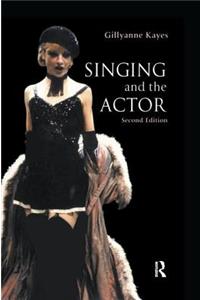 Singing and the Actor