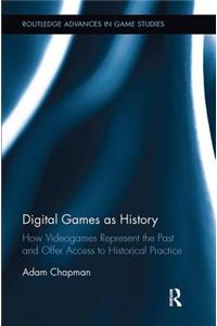 Digital Games as History
