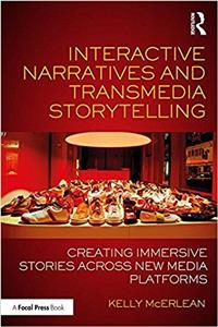 Interactive Narratives and Transmedia Storytelling