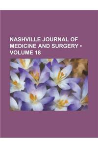 Nashville Journal of Medicine and Surgery (Volume 18)