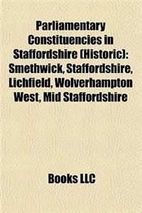 Parliamentary Constituencies in Staffordshire (Historic)
