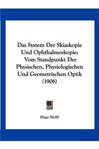 System Der Skiaskopie Und Ophthalmoskopie