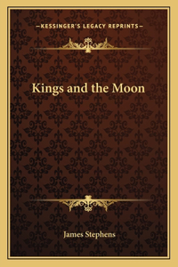 Kings and the Moon