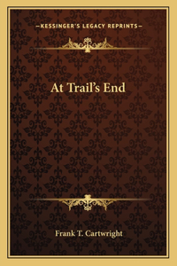 At Trail's End