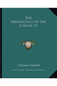 Metaphysics of the School V1