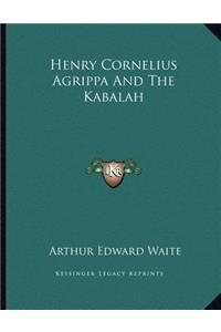 Henry Cornelius Agrippa And The Kabalah