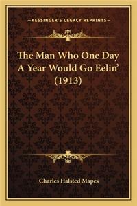 The Man Who One Day A Year Would Go Eelin' (1913)