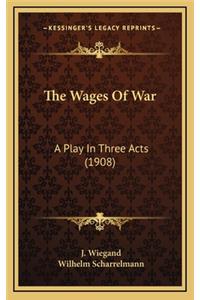 The Wages of War