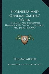 Engineers and General Smiths' Work