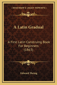 A Latin Gradual