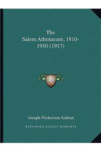 Salem Athenaeum, 1810-1910 (1917)