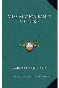 Miss Marjoribanks V3 (1866)