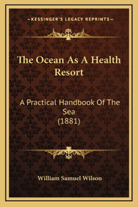 The Ocean as a Health Resort