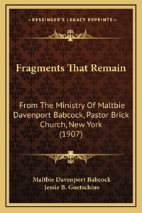 Fragments That Remain