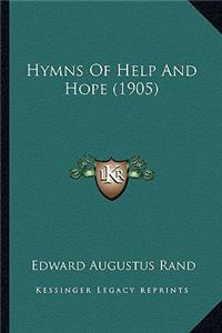 Hymns Of Help And Hope (1905)