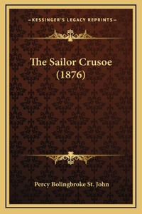 The Sailor Crusoe (1876)