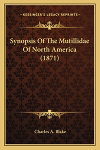 Synopsis Of The Mutillidae Of North America (1871)