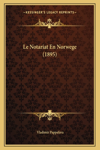 Le Notariat En Norwege (1895)