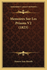 Memoires Sur Les Prisons V2 (1823)