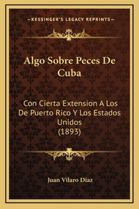 Algo Sobre Peces de Cuba