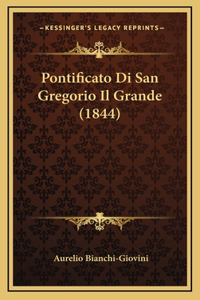 Pontificato Di San Gregorio Il Grande (1844)