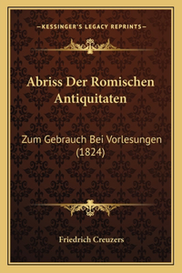 Abriss Der Romischen Antiquitaten