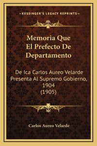 Memoria Que El Prefecto De Departamento