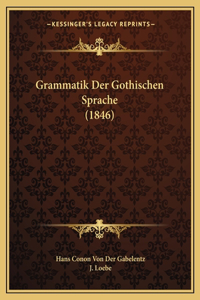 Grammatik Der Gothischen Sprache (1846)
