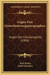 Gegen Den Gotteslasterungsparagraphen