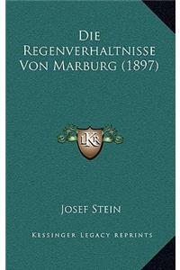 Die Regenverhaltnisse Von Marburg (1897)